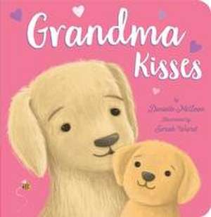 Grandma Kisses de Danielle Mclean