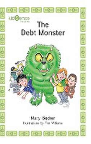 The Debt Monster de Mary Becker