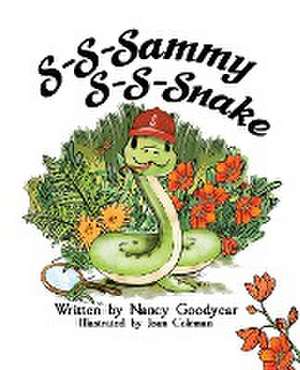 S-S-Sammy S-S-Snake de Nancy Goodyear