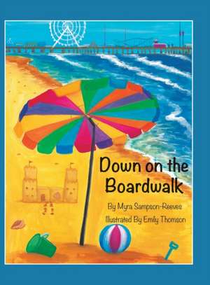 Down on the Boardwalk de Myra Sampson-Reeves