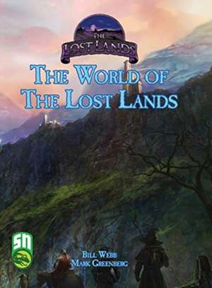 The Lost Lands World Setting de Bill Webb