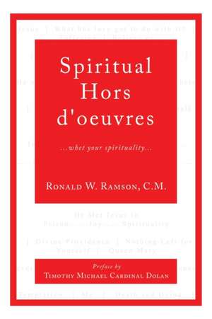 Spiritual Hors d'oeuvres de Ronald W. Ransom C. M.