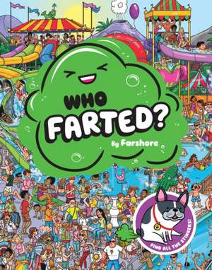 Who Farted? de Farshore