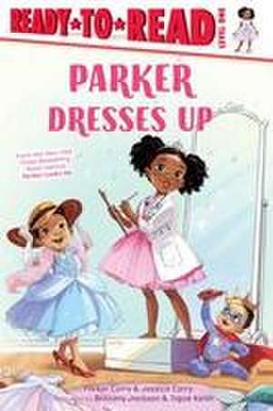 Parker Dresses Up de Parker Curry