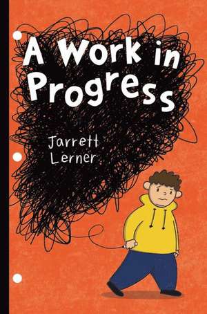 A Work in Progress de Jarrett Lerner