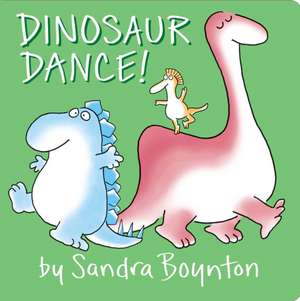 Dinosaur Dance! de Sandra Boynton