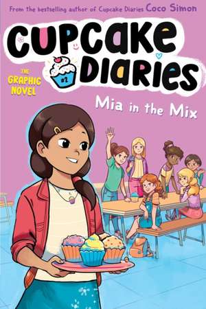 MIA in the Mix the Graphic Novel de Coco Simon