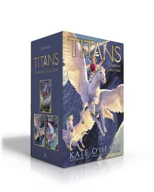 Titans Complete Collection (Boxed Set): Titans; The Missing; The Fallen Queen de Kate O'Hearn