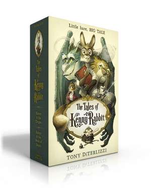 The Tales of Kenny Rabbit (Boxed Set): Kenny & the Dragon; Kenny & the Book of Beasts de Tony Diterlizzi