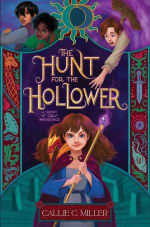 The Hunt for the Hollower de Callie C Miller