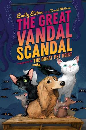 The Great Vandal Scandal de Emily Ecton