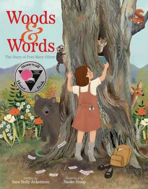 Woods & Words de Sara Holly Ackerman