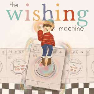 The Wishing Machine de Jonathan Hillman