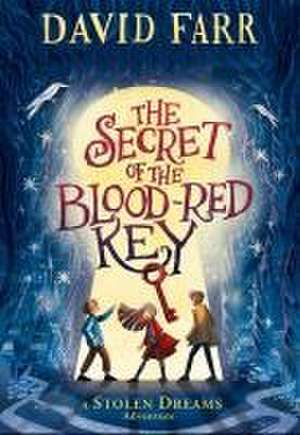 The Secret of the Bloodred Key de David Farr