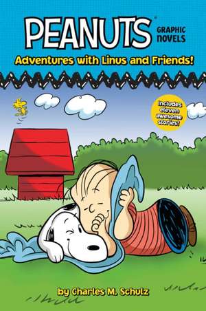 Adventures with Linus and Friends! de Charles M Schulz