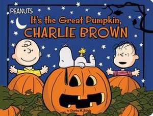 It's the Great Pumpkin, Charlie Brown de Charles M Schulz