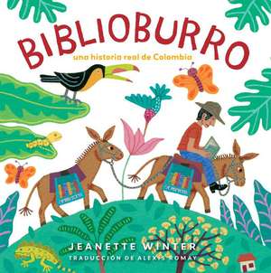 Biblioburro (Spanish Edition) de Jeanette Winter