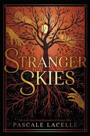 Stranger Skies de Pascale Lacelle