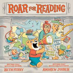 Roar for Reading de Beth Ferry
