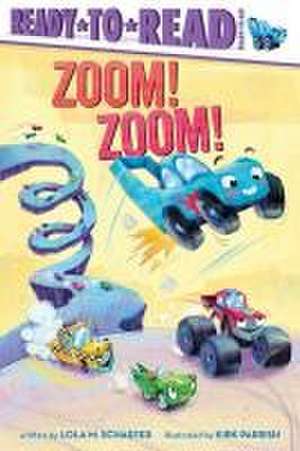 Schaefer, L: Zoom! Zoom!