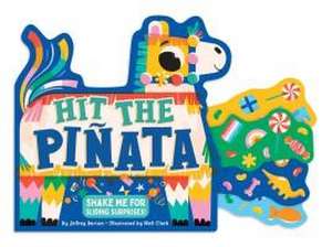 Hit the Piñata de Jeffrey Burton