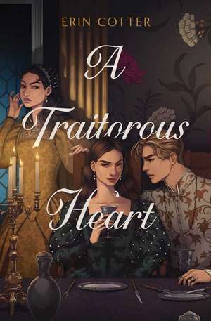 A Traitorous Heart de Erin Cotter