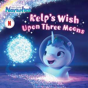 Kelp's Wish Upon Three Moons de Patty Michaels