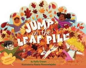 Jump in the Leaf Pile de Kelly Green