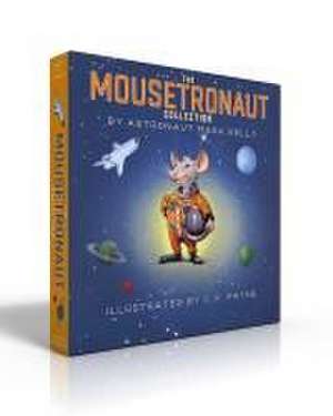 The Mousetronaut Collection (Boxed Set) de Mark Kelly