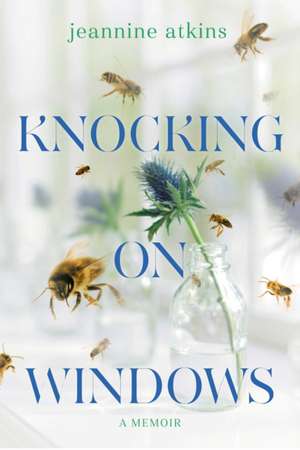 Knocking on Windows de Jeannine Atkins