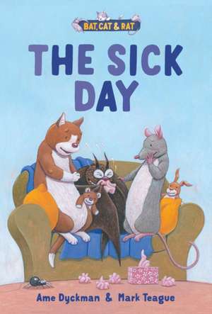The Sick Day de Ame Dyckman