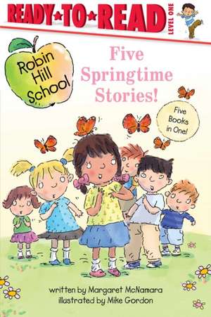 Five Springtime Stories! de Margaret Mcnamara