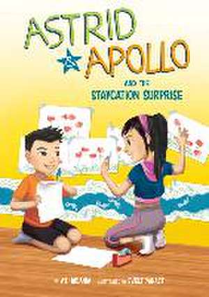 Astrid and Apollo and the Super Staycation de V T Bidania