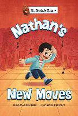 Nathan's New Moves de Bryan Patrick Avery