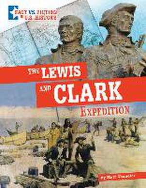 The Lewis and Clark Expedition de Matt Chandler