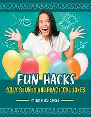 Fun Hacks de Lisa M Bolt Simons