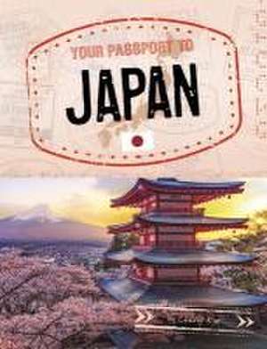 Your Passport to Japan de Cheryl Kim