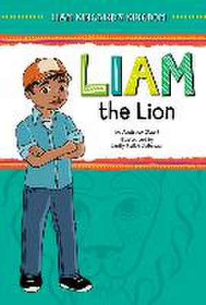 Liam the Lion de Andrew Stark