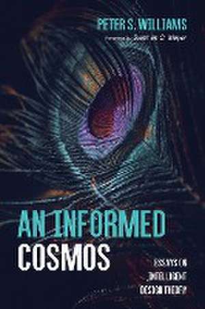 An Informed Cosmos de Peter S. Williams