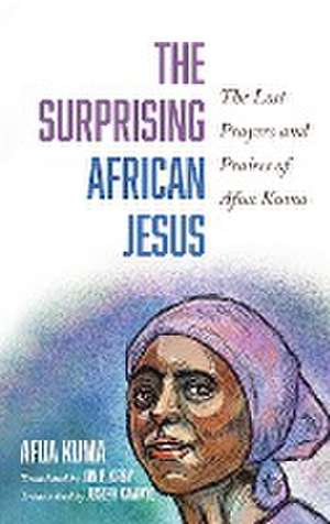 The Surprising African Jesus de Afua Kuma