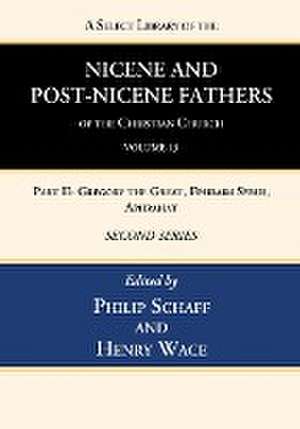 A Select Library of the Nicene and Post-Nicene Fathers of the Christian Church, Second Series, Volume 13 de Philip Schaff