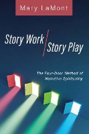 Story Work/Story Play de Mary Lamont