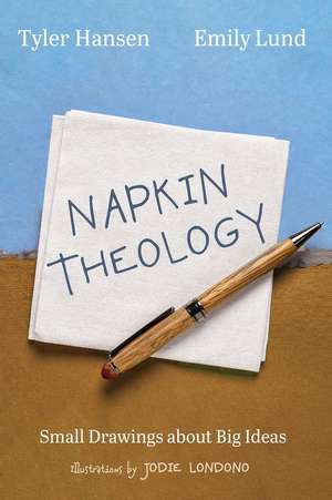 Napkin Theology de Tyler Hansen