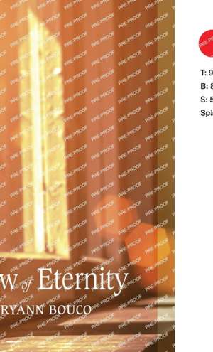 In View of Eternity de Maryann Bouco