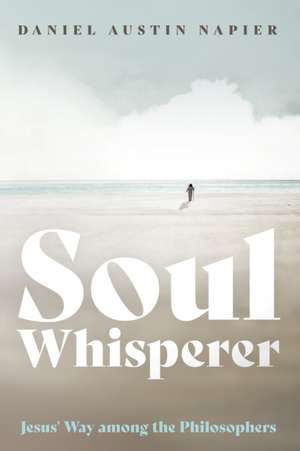 Soul Whisperer de Daniel Austin Napier