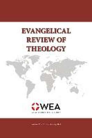 Evangelical Review of Theology, Volume 47, Number 1 de Thomas Schirrmacher