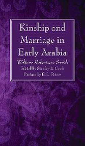 Kinship and Marriage in Early Arabia de William Robertson Smith