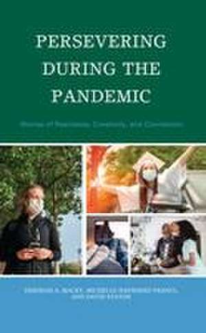 Persevering during the Pandemic de Deborah A. Macey