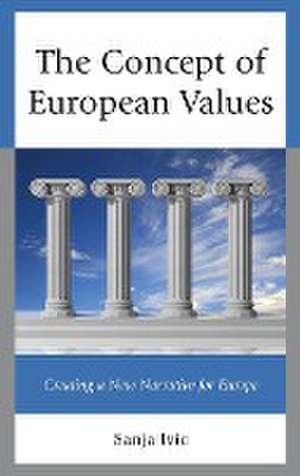 The Concept of European Values de Sanja Ivic