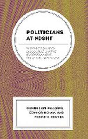 Dori-Hacohen, G: Politicians at Night de Menno H. Reijven